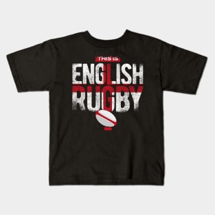 This is English rugby Kids T-Shirt